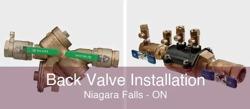 Back Valve Installation Niagara Falls - ON