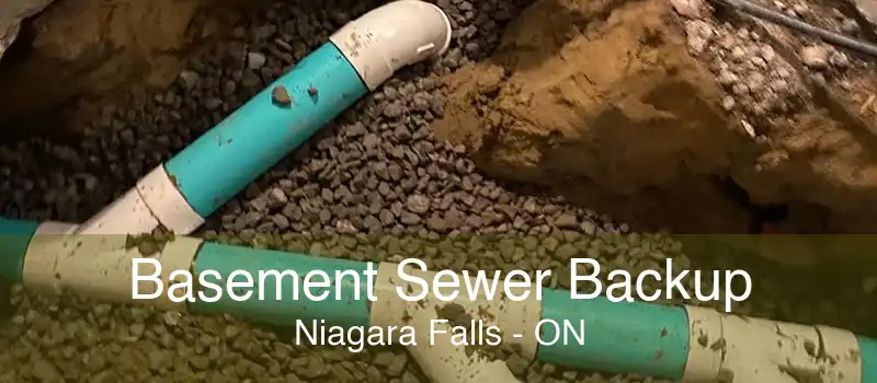 Basement Sewer Backup Niagara Falls - ON
