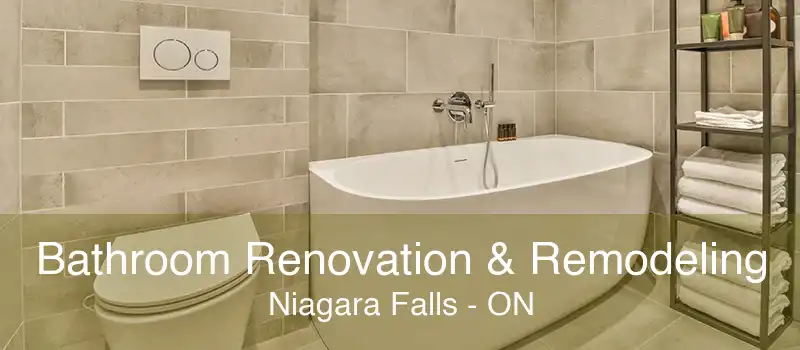 Bathroom Renovation & Remodeling Niagara Falls - ON