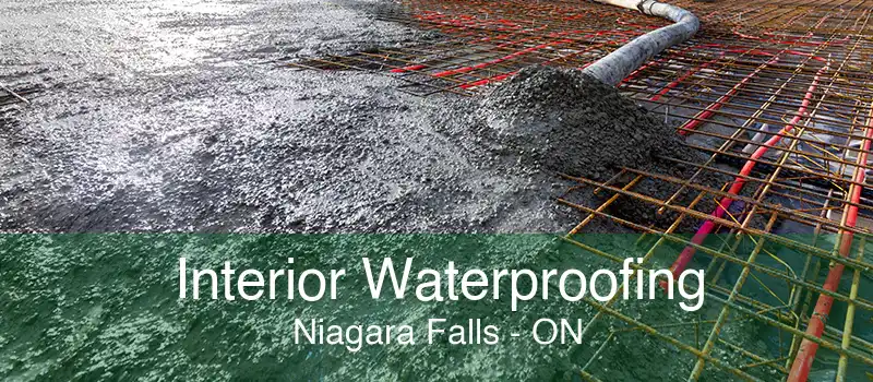 Interior Waterproofing Niagara Falls - ON
