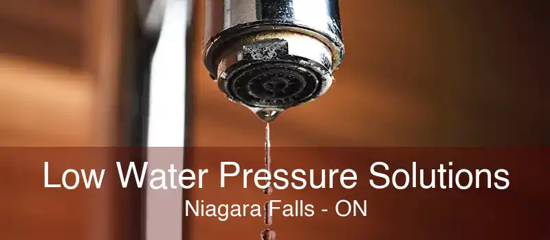 Low Water Pressure Solutions Niagara Falls - ON