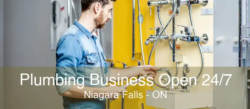 Plumbing Business Open 24/7 Niagara Falls - ON