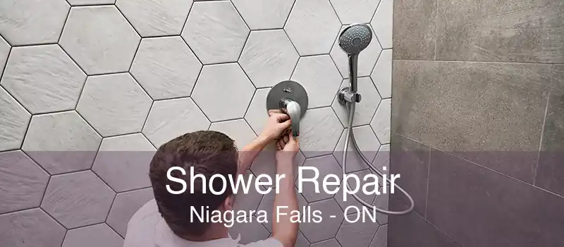 Shower Repair Niagara Falls - ON