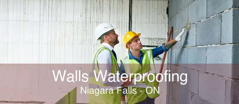 Walls Waterproofing Niagara Falls - ON
