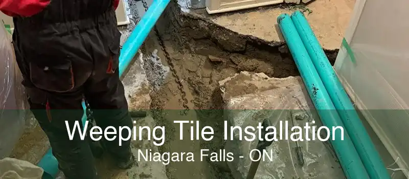Weeping Tile Installation Niagara Falls - ON
